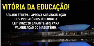 Precatórios do FUNDEF: Senado Federal aprova subvinculação dos 60%