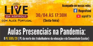 Live da Asprolf convida Alice Portugal para debater PL 5.595/20 que determina o retorno das aulas presenciais