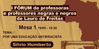 I Fórum de professores negros: Sílvio Humberto debaterá Educação Antirracista