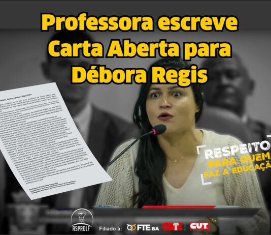 Professora escreve carta aberta para a Prefeita Débora Regis